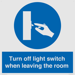 Turn off light switch when leaving the room
